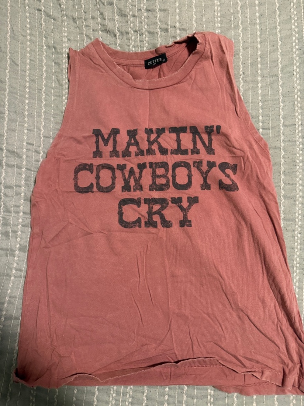 Zutter Women's Muscle Tee - Makin' Cowboys Cry (Dusty Rose)